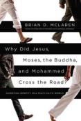Why did Jesus, Moses, Buddha and Mohammed Cross the Road?