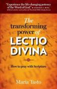 The Transforming Power of Lectio Divina: How to Pray with Scripture
